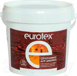 Шпатлевка готовая Eurotex По дереву
