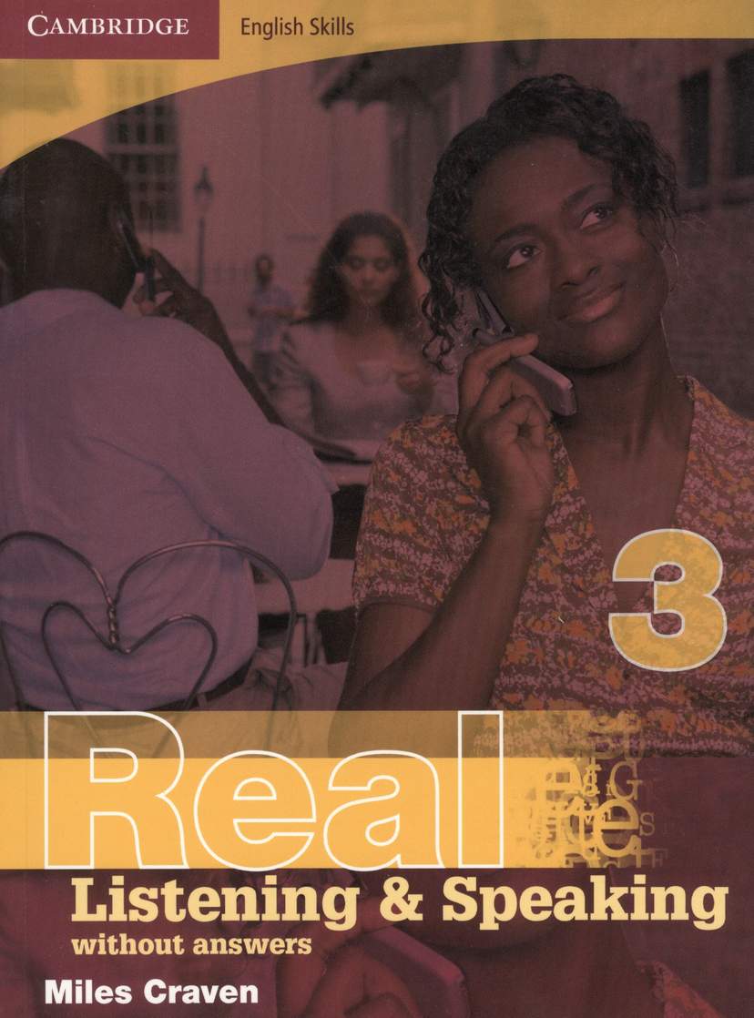 Cambridge English Skills. Real Listening & Speaking 3 Without answers