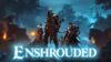В Enshrouded появились опасные подземелья Hollow Halls: для игры вышло первое крупное обновление