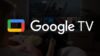 Режим «картинка в картинке» наконец-то появится в Google TV, но есть один нюанс…
