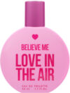 Туалетная вода Believe Me Love In The Air 21век