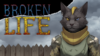 Broken Life — приключенческая игра в жанре Наведи-и-Клацни, рассказывающая о коте-солдате, который возвращается в свой деоккупированный город