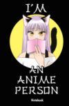 Записная книжка I'm an anime person / 9785041133207 21век