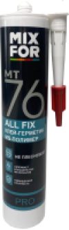 Клей-герметик MT76 All Fix 21век
