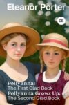 Книга Pollyanna. Pollyanna Grows Up